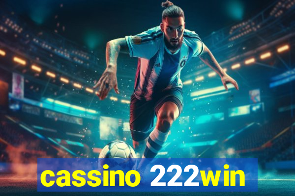 cassino 222win